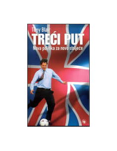 TREĆI PUT - nova politika za novo stoljeće