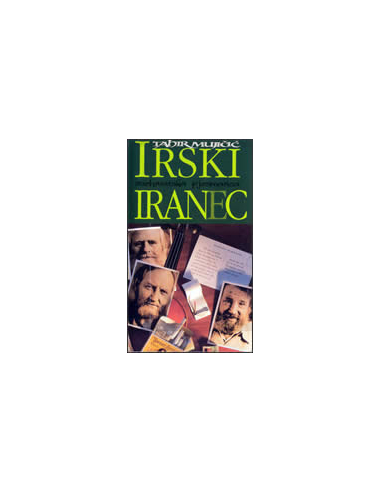 IRSKI IRANEC I IRANSKI IREC - svehrvatska pjesmarica