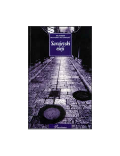 SARAJEVSKI ESEJI - politika, ideologija, tradicija