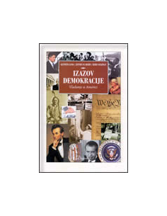 IZAZOV DEMOKRACIJE - vladanje u Americi