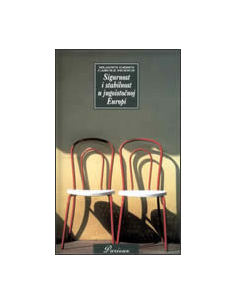 SIGURNOST I STABILNOST U JUGOISTOČNOJ EUROPI