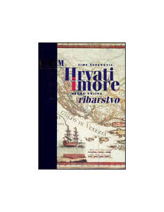 HRVATI I MORE I-II - ribarstvo