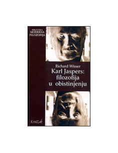 KARL JASPERS - FILOZOFIJA U OBISTINJENJU
