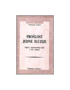 PROŠLOST JEDNE ILUZIJE