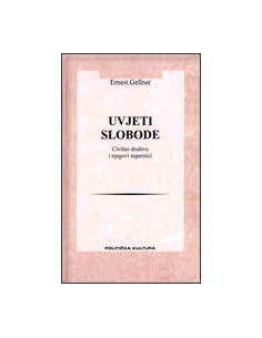 UVJETI SLOBODE - CIVILNO DRUŠTO I NJEGOVI SUPARNICI