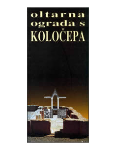 OLTARNA OGRADA S KOLOČEPA