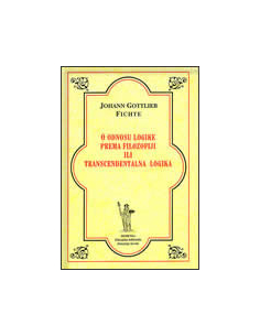 O ODNOSU LOGIKE PREMA FILOZOFIJI ILI TRANSCEDENTALNA LOGIKA