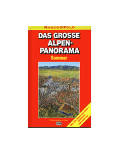 DAS GROSSE ALPEN - PANORAMA (Sommer)