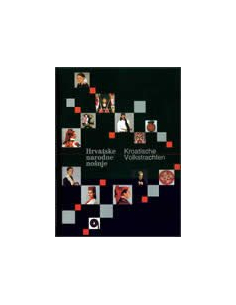 HRVATSKE NARODNE NOŠNJE / CROATIAN NATIONAL COSTUMES