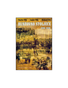 BUNTOVNO STOLJEĆE 1830.-1930.