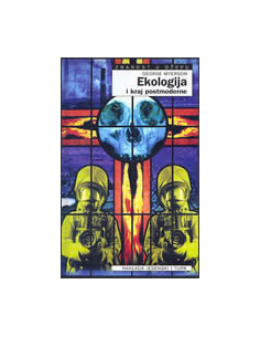 EKOLOGIJA I KRAJ POSTMODERNE