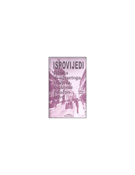 ISPOVIJEDI jahača dvadesetoga stoljeća, svakome poučno štivo