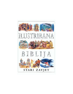 ILUSTRIRANA BIBLIJA - STARI ZAVJET