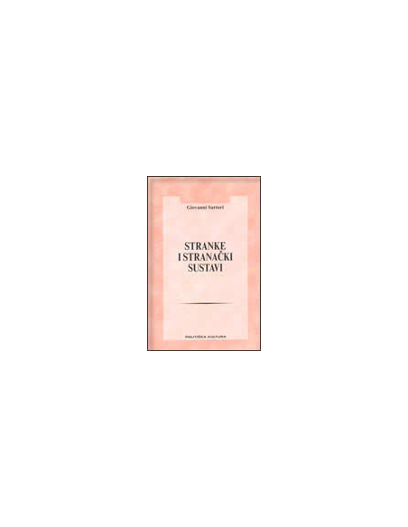 STRANKE I STRANAČKI SUSTAVI