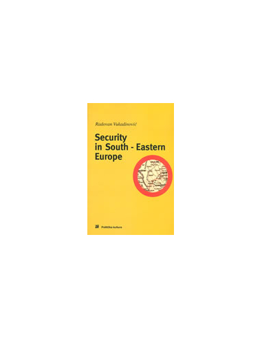 SECURITY IN SOUTH - EASTERN EUROPE