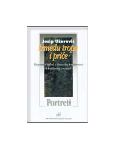 IZMEĐU TROPA I PRIČE - rasprave i ogledi o hrvatskoj književnosti