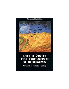 PUT U ŽIVOT BEZ OVISNOSTI O DROGAMA