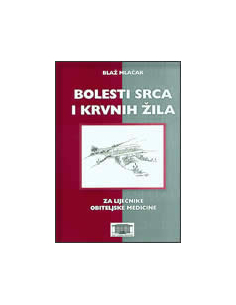 BOLESTI SRCA I KRVNIH ŽILA - za liječnike obiteljske medicine