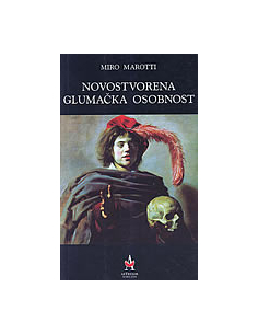 NOVOSTVORENA GLUMAČKA OSOBNOST - Umjetnička istina na kazališnoj i na radiofonskoj pozornici