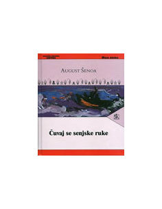 ČUVAJ SE SENJSKE RUKE