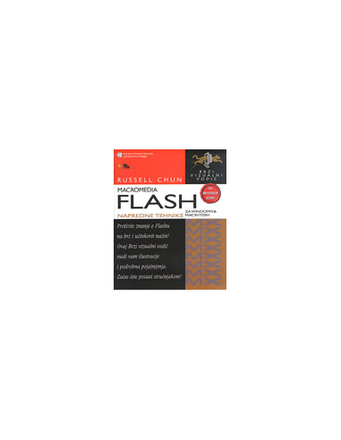 MACROMEDIA FLASH ZA WINDOWS &MACINTOSH (+CD) - napredne tehnike
