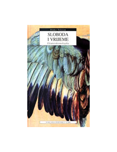 SLOBODA I VRIJEME - ELEUTEROKRONOLOGIKA