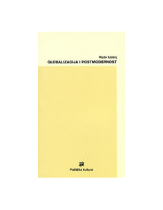 GLOBALIZACIJA I POSTMODERNOST