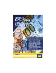 PRIMJENA PODZAKONSKIH PROPISA IZ PODRUČJA DEVIZNOG POSLOVANJA