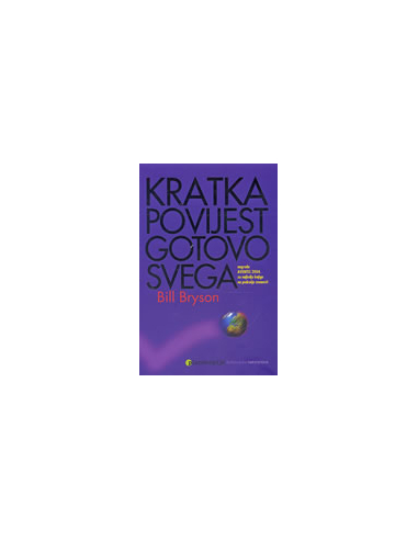 KRATKA POVIJEST GOTOVO SVEGA