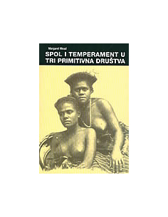 SPOL I TEMPERAMENT U TRI PRIMITIVNA DRUŠTVA
