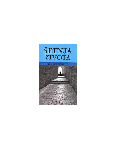 ŠETNJA ŽIVOTA