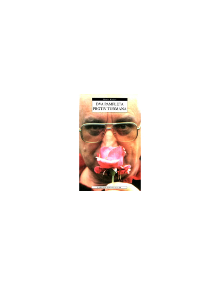 DVA PAMFLETA PROTIV TUĐMANA
